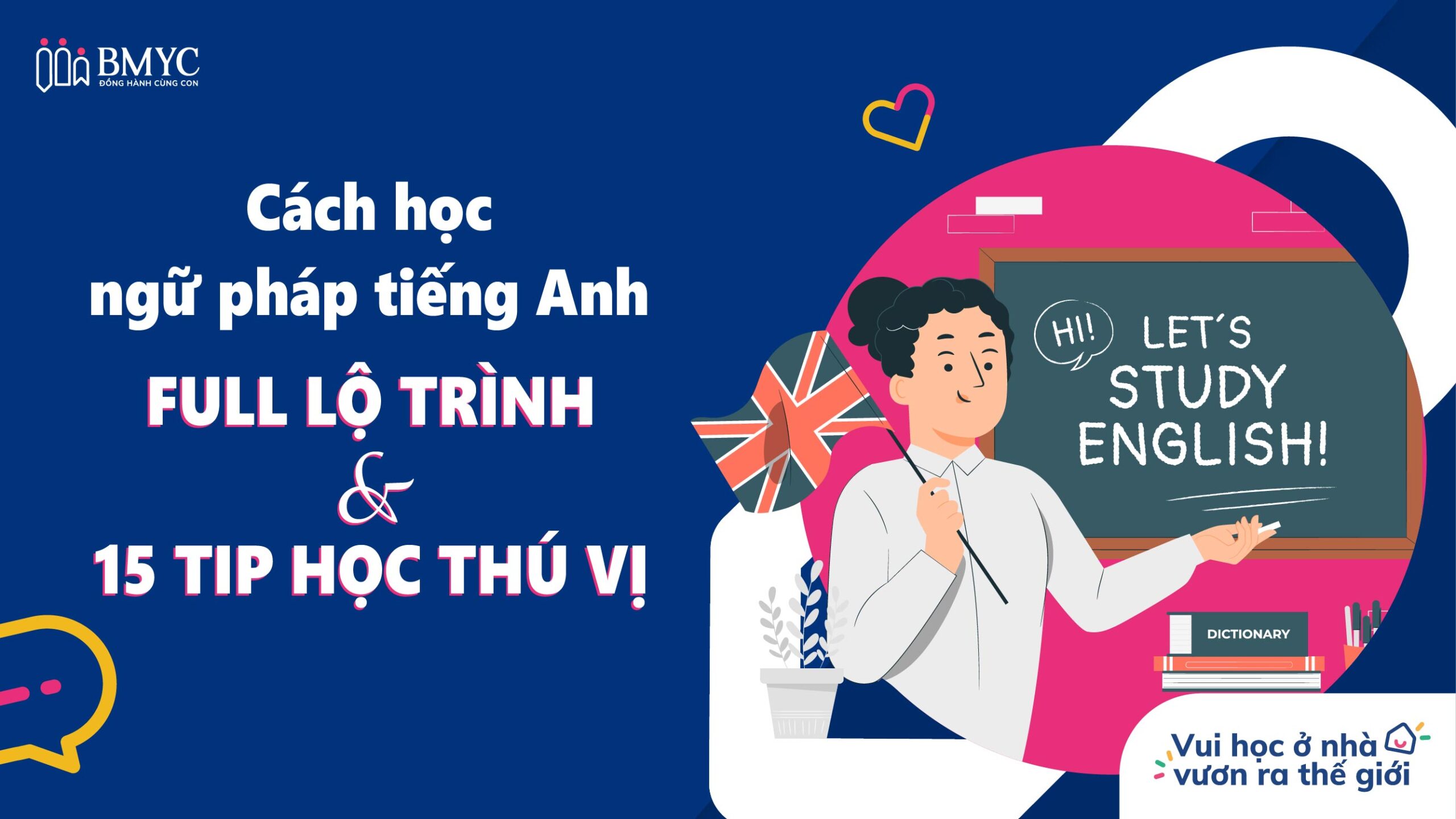 Bí quyết về cách học ngữ pháp tiếng anh hiệu quả? (Chuyên gia chia sẻ kinh nghiệm)