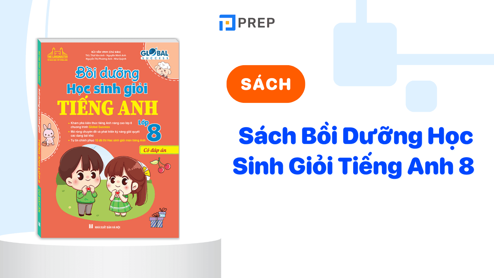 Cách giải bài tập tiếng anh lớp 8 nhanh và đúng? Chia sẻ kinh nghiệm từ học sinh giỏi.