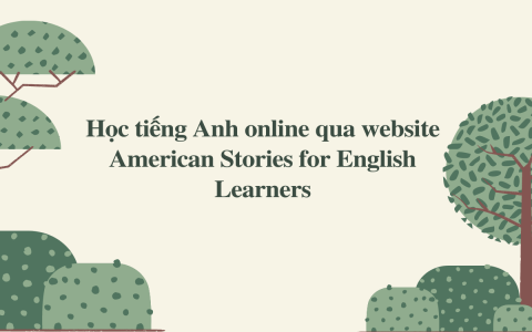 Đăng ký khóa học tiếng Anh online nào tốt nhất? (Giúp bạn tìm lớp phù hợp túi tiền)