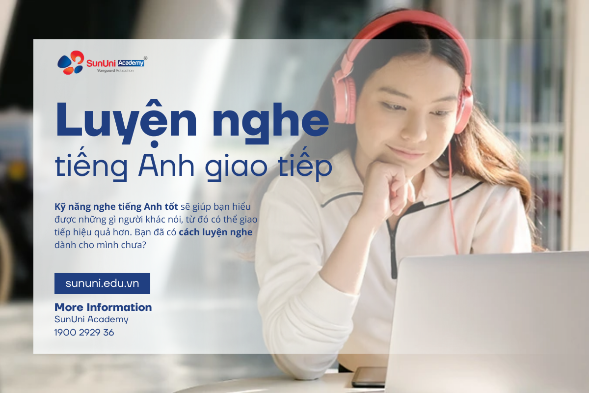 Cách luyện nghe tiếng anh giao tiếp hiệu quả? (Giúp bạn tiến bộ nhanh chóng)