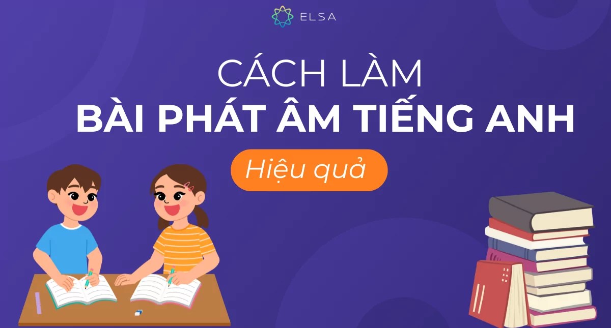 Bí quyết cách làm bài phát âm tiếng Anh hay? Học ngay để nói tiếng Anh như gió.