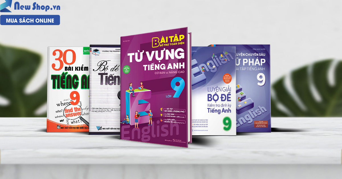 Tìm hiểu trọn bộ sách tiếng anh lớp 9 mới nhất, chuẩn bị cho năm học thật tốt.