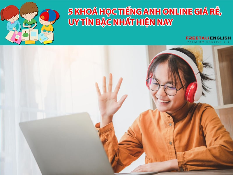 Học phí khóa học tiếng Anh online tốt nhất hiện nay có đắt không? Bật mí các khóa học chất lượng, giá cả phải chăng cho mọi người.