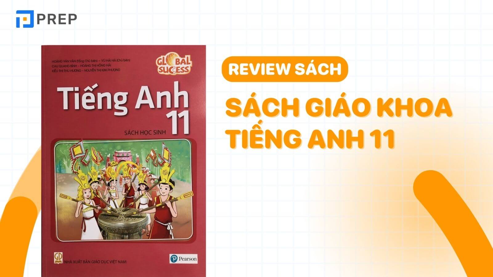Sách tiếng anh lớp 11 chương trình mới có gì nổi bật? Review chi tiết từ A-Z.