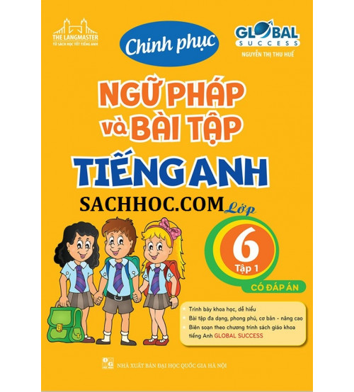 Học tốt tiếng Anh 6 Global Success có khó không? (Bí quyết giúp bạn chinh phục dễ dàng!)