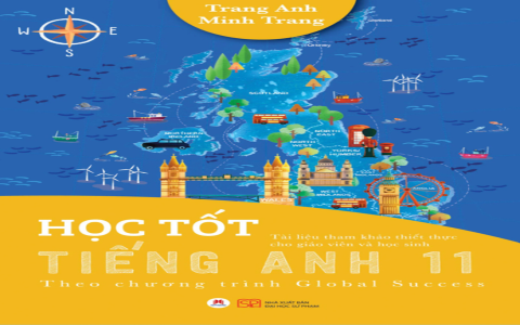 Ngữ pháp tiếng anh lớp 11 sách mới có những gì quan trọng? Tổng hợp kiến thức dễ hiểu.