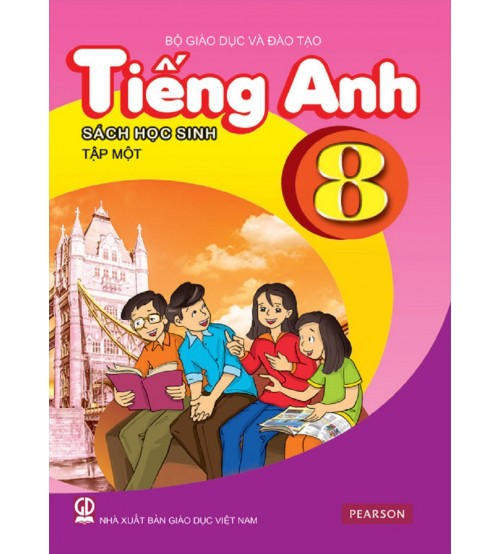 Sách tiếng Anh lớp 8 chương trình mới có khó không? Giải đáp thắc mắc cho phụ huynh.