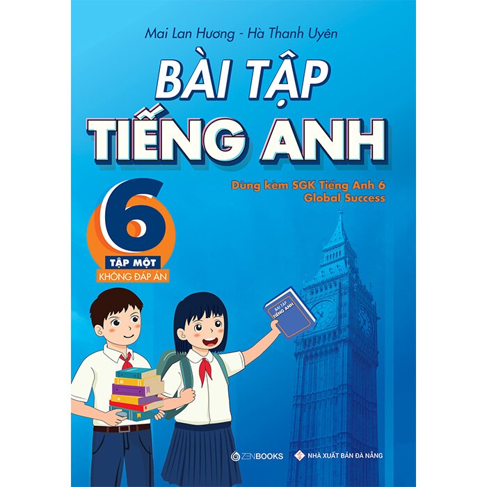 Tiếng anh lớp 6 tập 1 có khó lắm không? Bí kíp học đơn giản cho bạn nè.