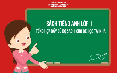 Sách tiếng anh lớp 2 có những loại nào phổ biến? (Tổng hợp đầy đủ cho phụ huynh)