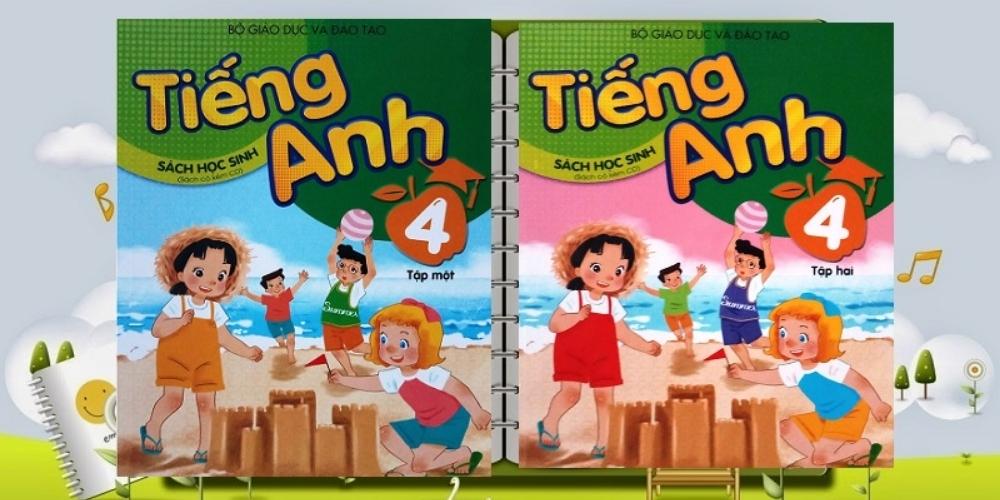 Sách tiếng Anh lớp 4 chương trình mới có gì hay? Tìm hiểu nội dung sách giáo khoa.