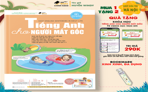 Tài liệu tiếng anh cho người mất gốc hiệu quả nhất? (Học dễ, tiến bộ nhanh chóng)