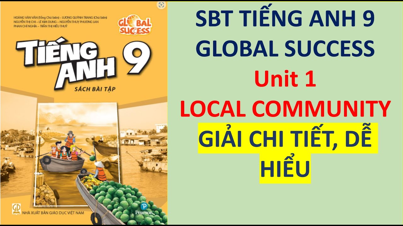 Bài tập tiếng Anh lớp 9 Unit 1 giải thế nào? (Hướng dẫn chi tiết từng dạng bài)
