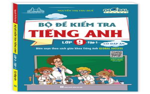 Sách tiếng anh lớp 6 tập 1 có những gì hay? (Nội dung chính cần biết)