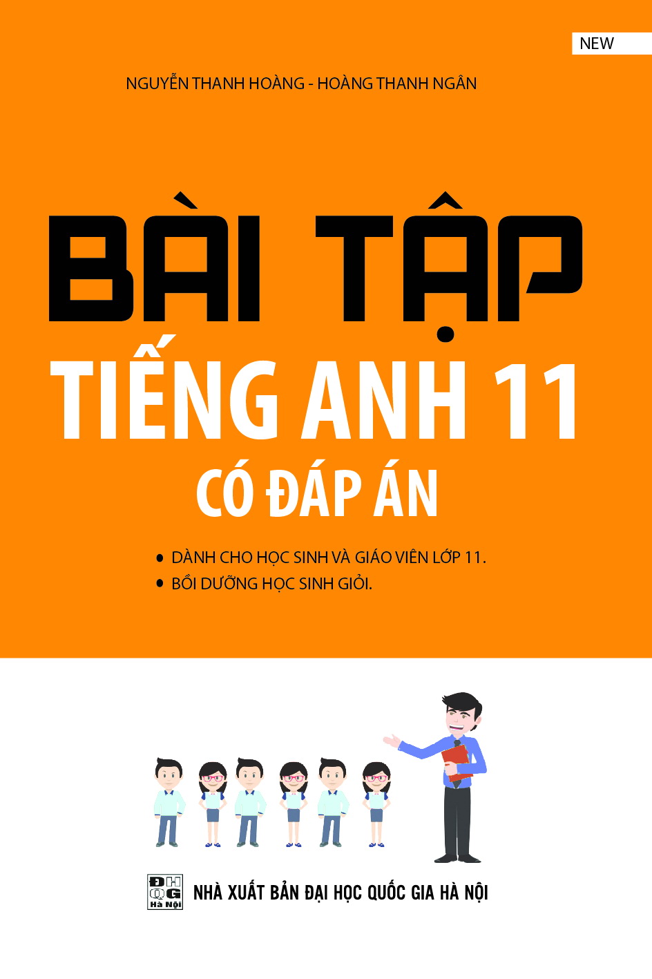 Tổng hợp bài tập sách tiếng Anh lớp 11 có đáp án (Giúp bạn tự ôn luyện hiệu quả tại nhà)