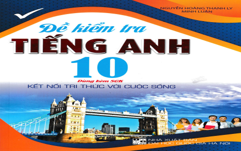 Tìm hiểu sách tiếng Anh lớp 10 chương trình mới cho năm học mới