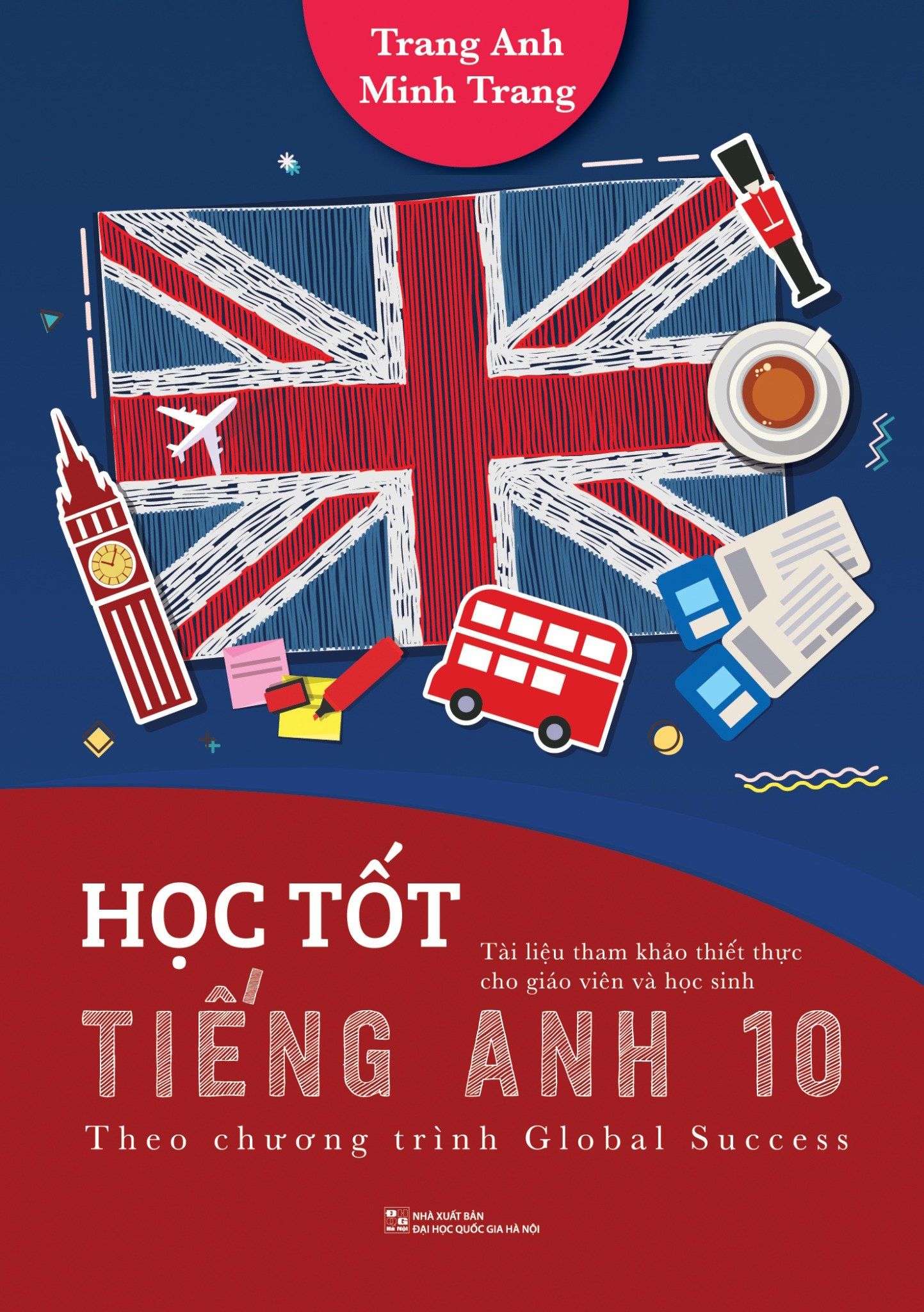 Sách tiếng Anh lớp 10 chương trình mới có gì hay? Khám phá ngay để học tốt hơn.