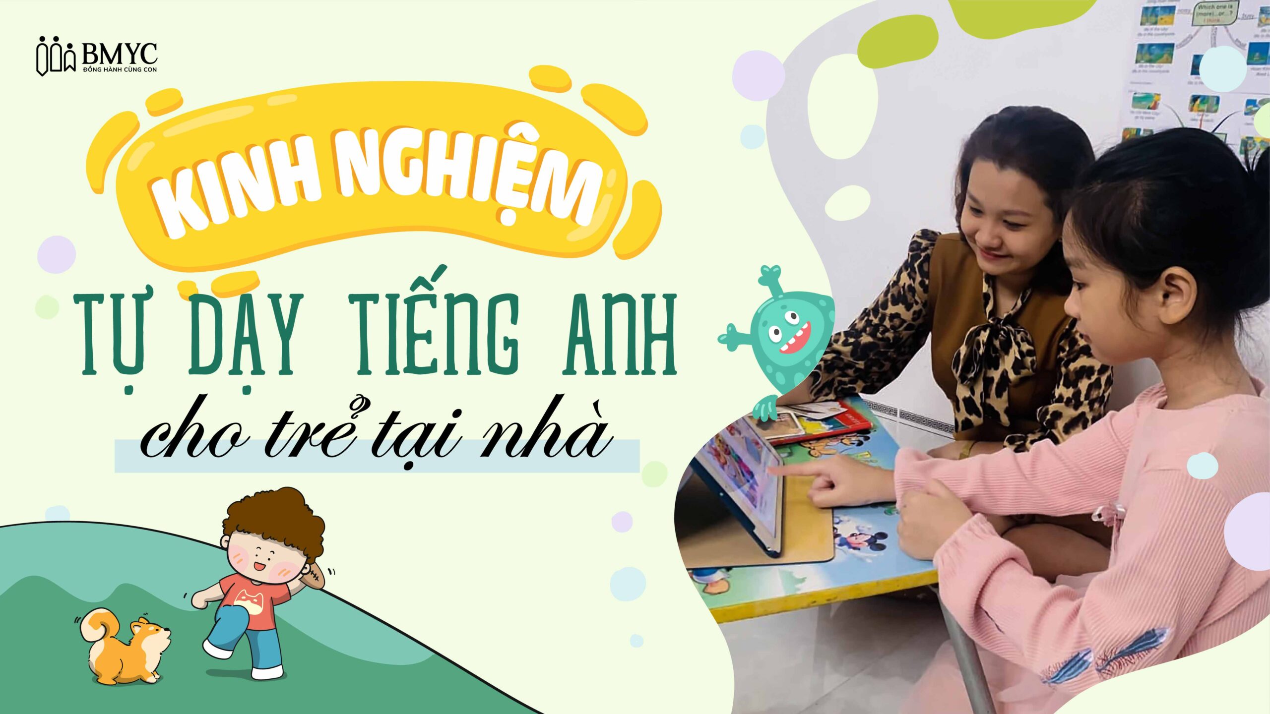 Dạy tiếng anh lớp 5 cho con tại nhà khó không? (Chia sẻ kinh nghiệm thực tế từ mẹ)