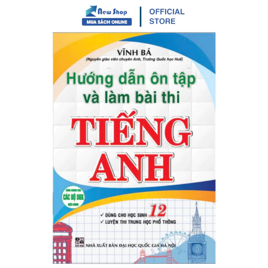 Ôn thi tiếng anh lớp 12 sách mới hiệu quả? Tham khảo lộ trình chi tiết.