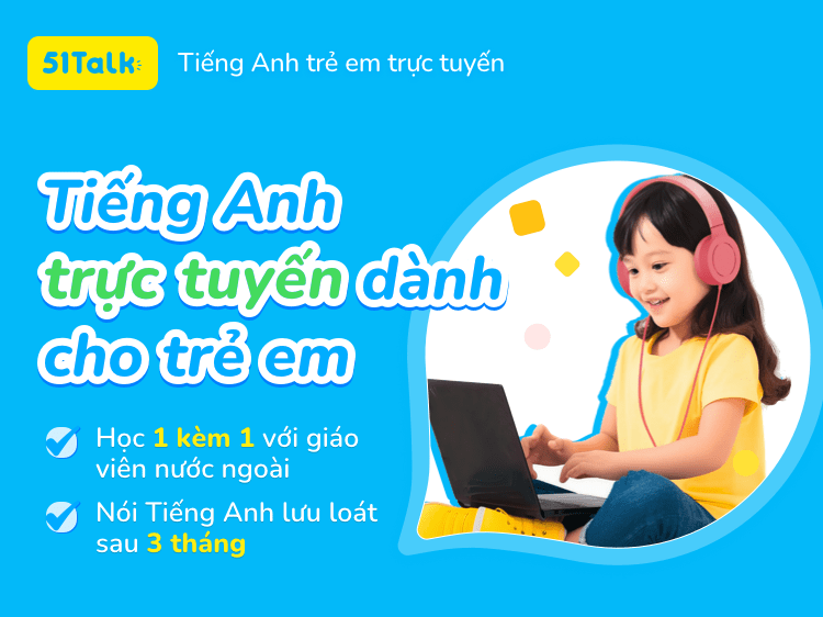 51talk thế nào? Con nít học có vui?