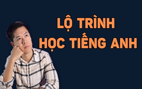 Lộ trình học tiếng Anh cấp tốc cho người mới bắt đầu