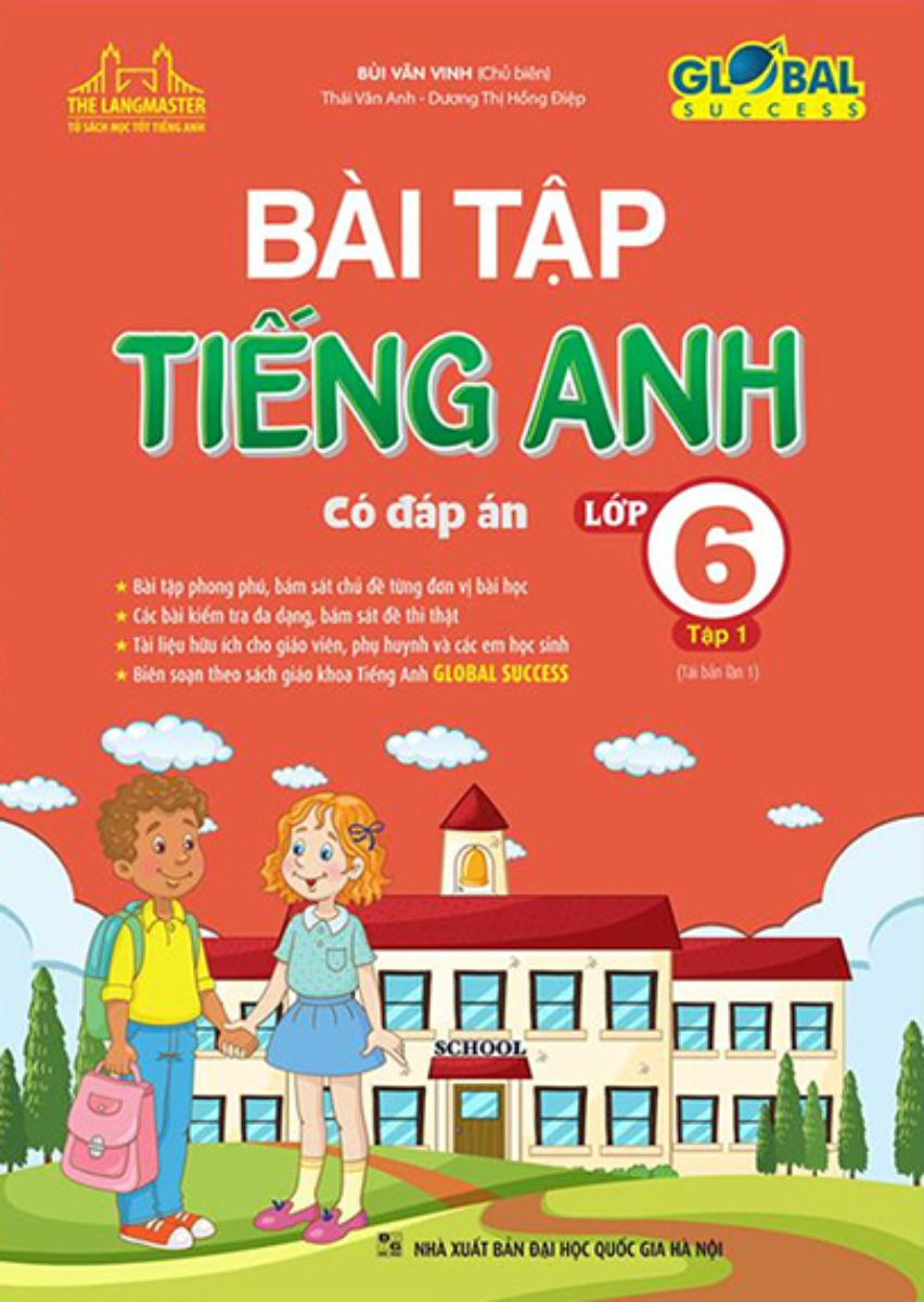 Bài tập tiếng anh lớp 6 tập 1 giải thế nào? Hướng dẫn chi tiết từng bài một.