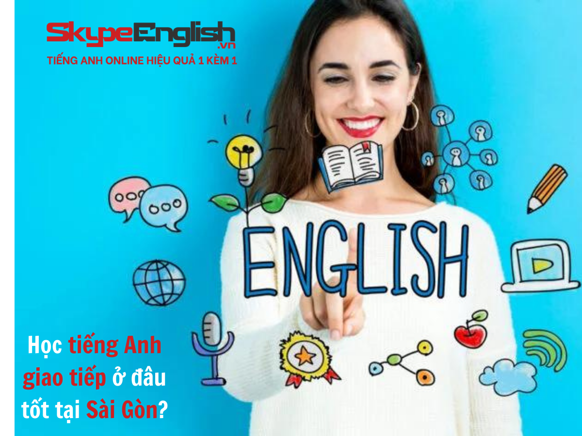 Học tiếng Anh giao tiếp ở TPHCM chỗ nào hiệu quả? Kinh nghiệm chọn nơi học tốt cho bạn.