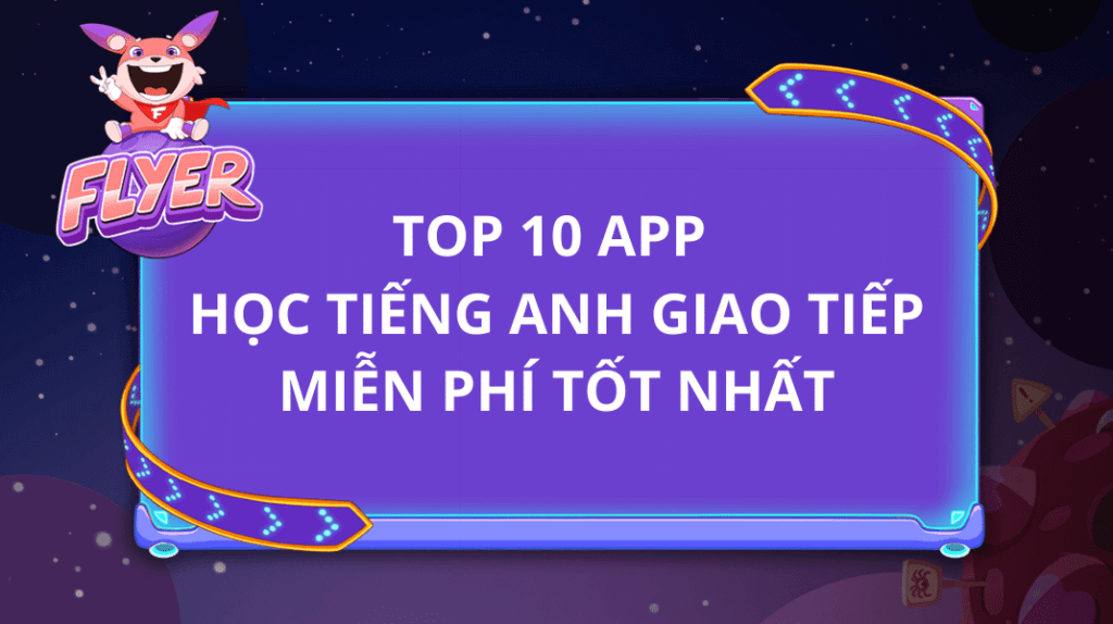 Bật mí cách học giỏi tiếng Anh tại nhà miễn phí không tốn tiền