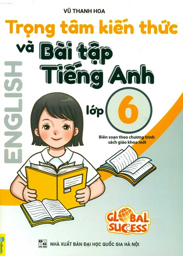 Tiếng anh lớp 6 tập 1 có gì quan trọng? Nắm vững kiến thức trọng tâm này nhé.