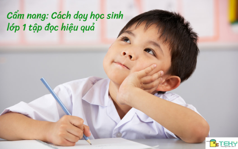 Cách dạy học tiếng Anh lớp 1 tại nhà siêu dễ (Ba mẹ nào cũng làm được cho con)