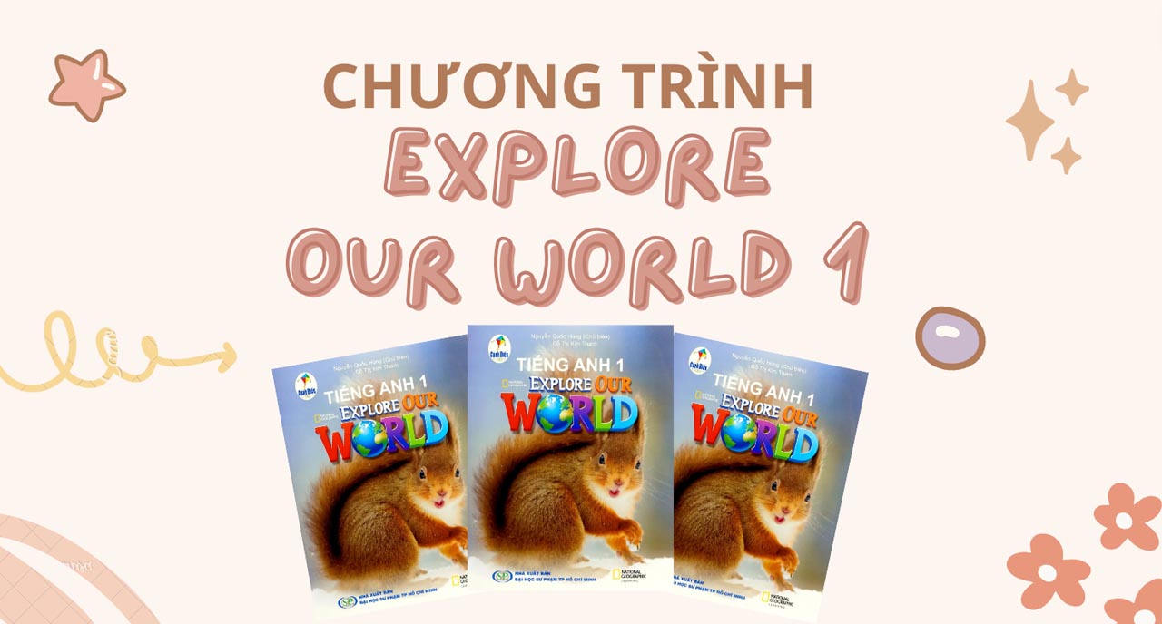 Sách tiếng Anh lớp 1 chương trình mới có gì hay? Bố mẹ nên biết.
