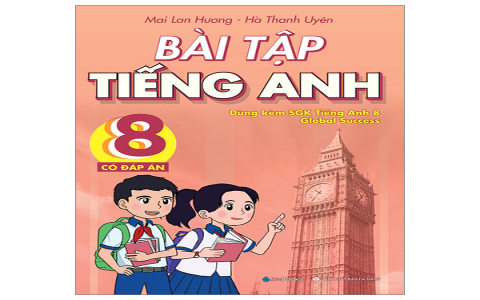 Tiếng Anh lớp 8 Unit 1 học thế nào cho dễ? (Bí quyết nắm chắc kiến thức)