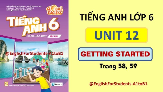 Ôn tập tiếng anh lớp 6 tập 2 unit 12 thế nào? Bí quyết giúp con nhớ bài lâu.