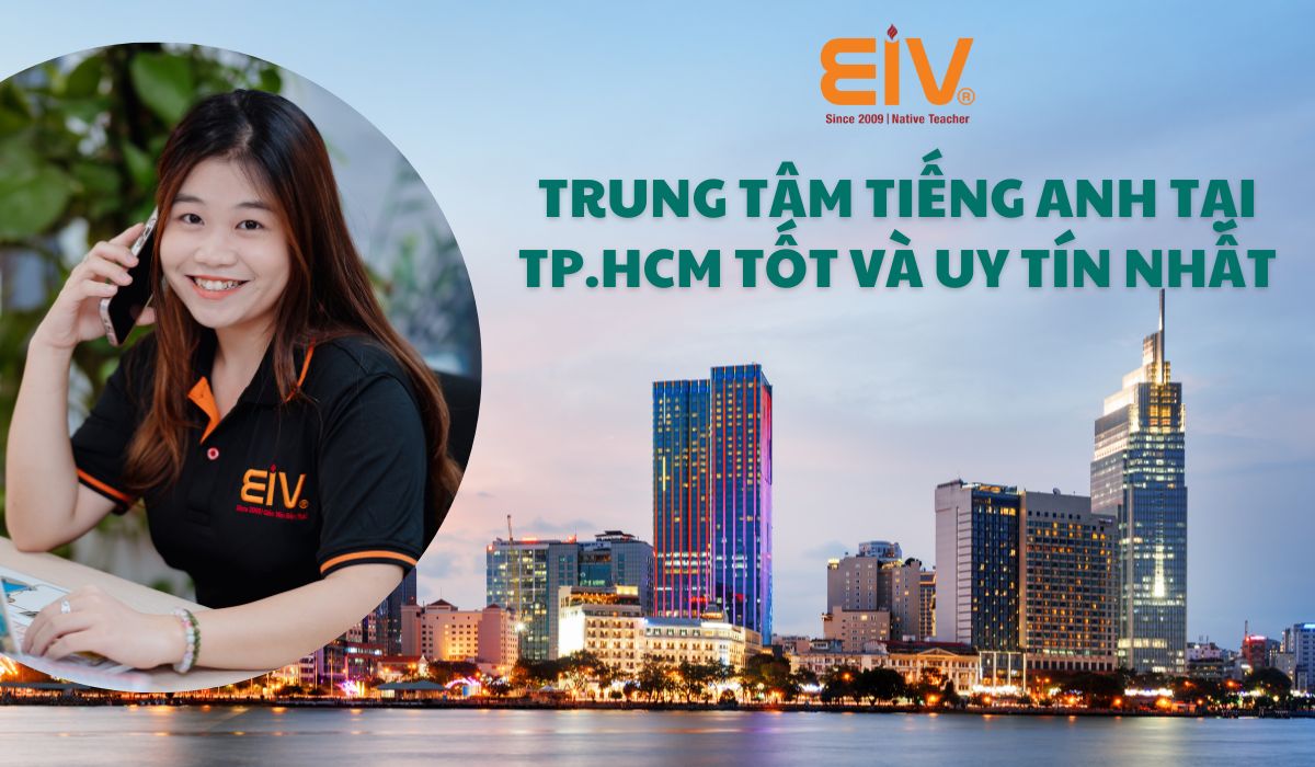 Các trung tâm học tiếng anh uy tín tại TPHCM ở đâu học phí hợp lý nhất