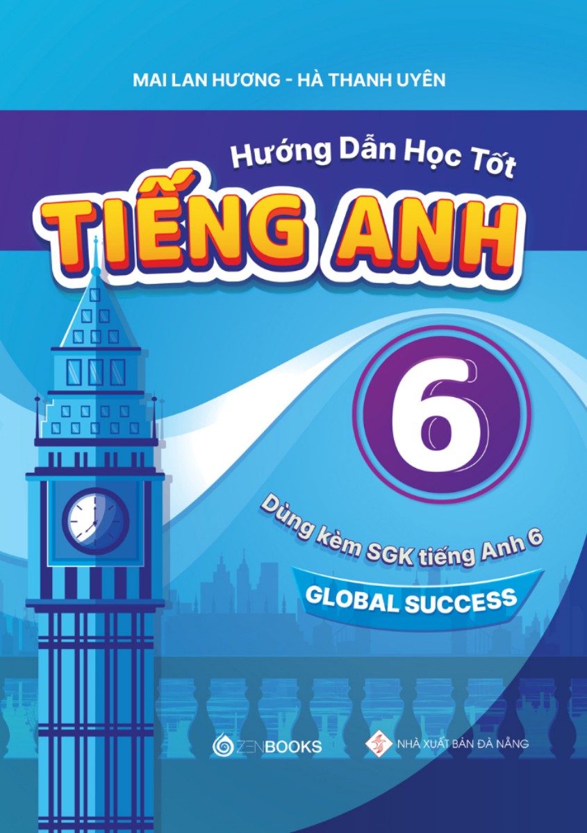 Học tốt tiếng Anh 6 Global Success có khó không? (Bí quyết giúp bạn chinh phục dễ dàng!)