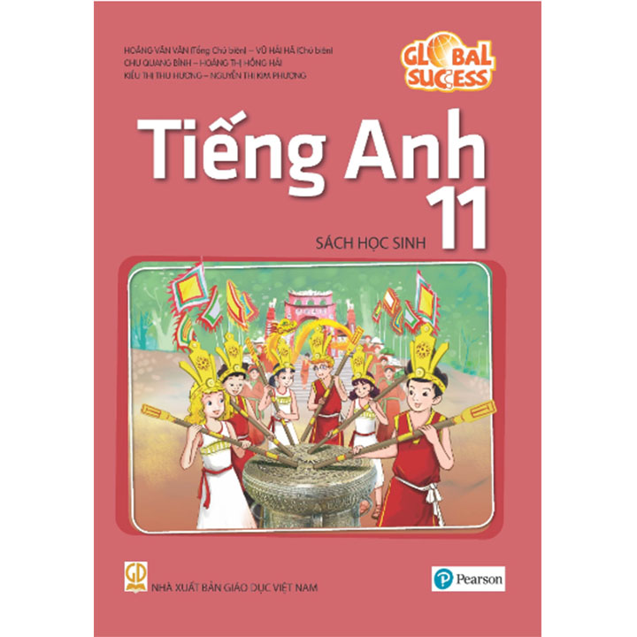 Hướng dẫn soạn tiếng anh lớp 11 chi tiết (Nắm vững kiến thức SGK mới)