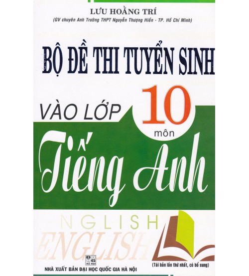 Download ngay đề thi tuyển sinh lớp 10 môn tiếng Anh miễn phí