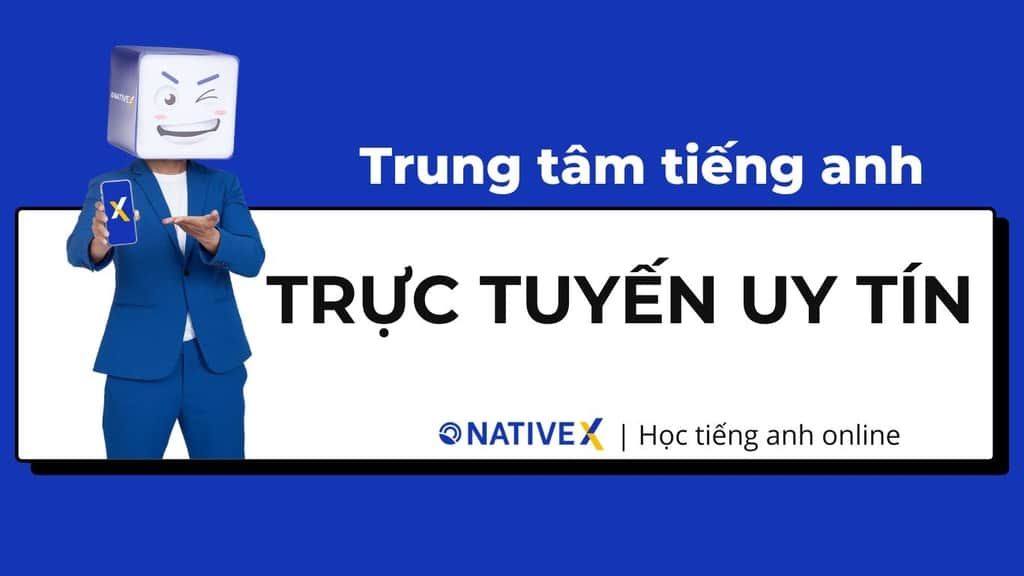 Làm sao chọn trung tâm học tiếng Anh online uy tín? Bí kíp chọn đúng nơi hiệu quả!
