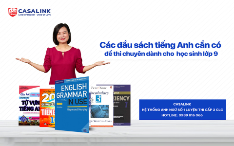 Bộ sách tiếng anh lớp 9 đầy đủ gồm những cuốn nào? Xem ngay để không mua thiếu.