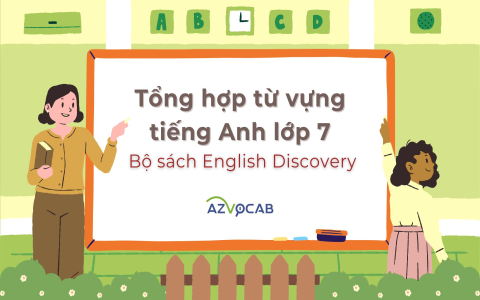 Nội dung chính tiếng Anh lớp 7 Unit 1 (giúp bạn ôn tập hiệu quả)