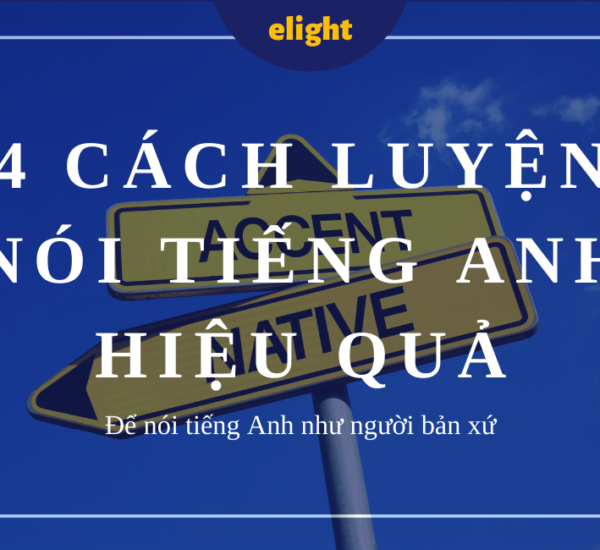 Luyện nói tiếng Anh như người bản xứ: Bí quyết nào hiệu quả nhất?