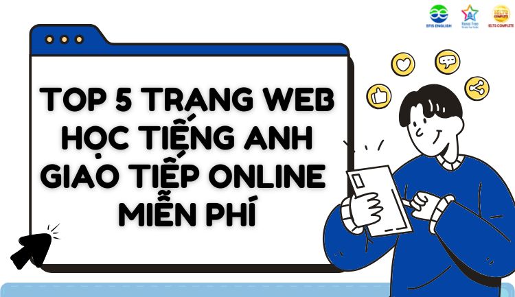Học tiếng Anh giao tiếp online miễn phí, ai cũng làm được!