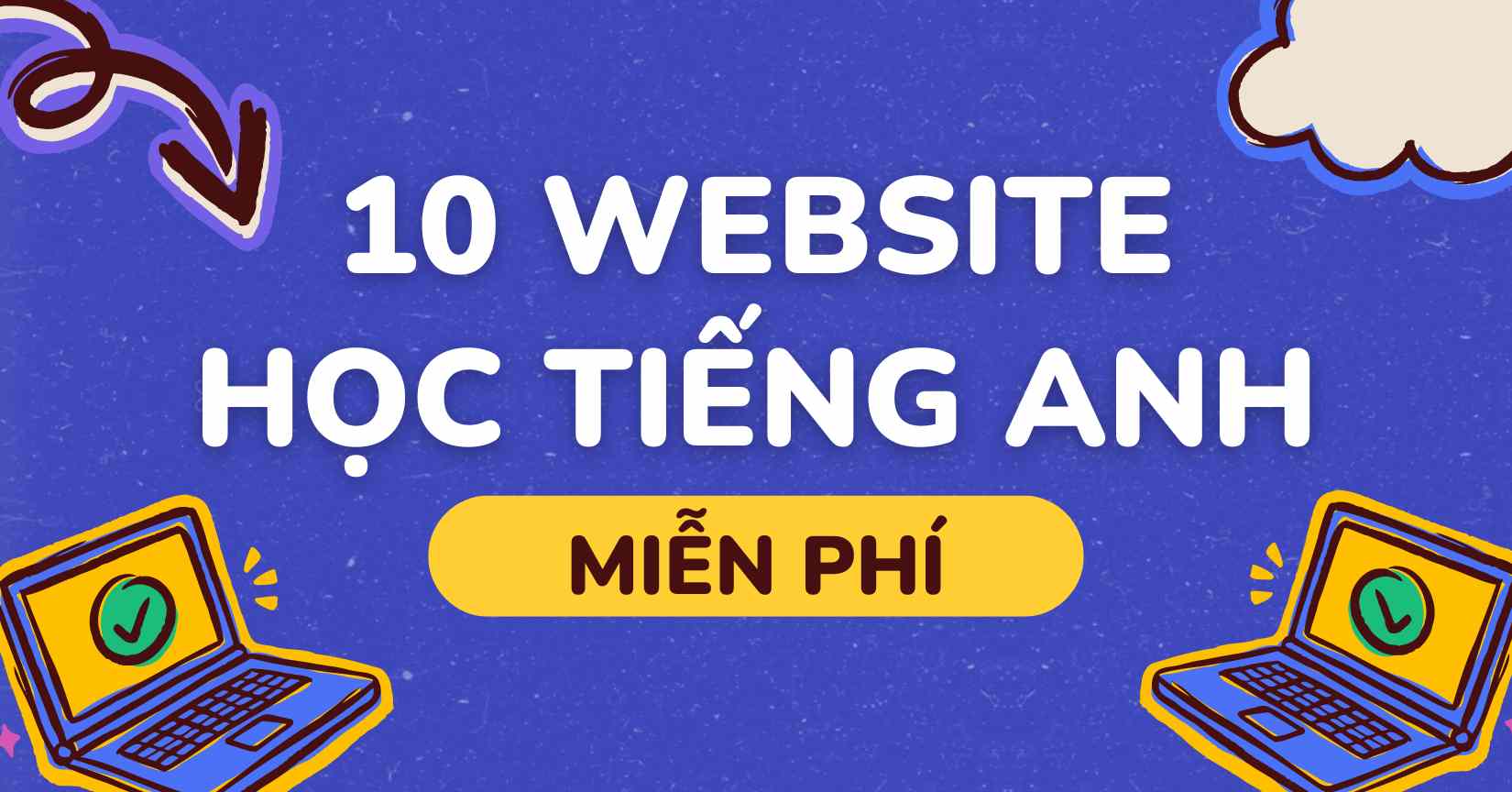 Trang web học tiếng Anh miễn phí nào tốt nhất cho người mới bắt đầu?
