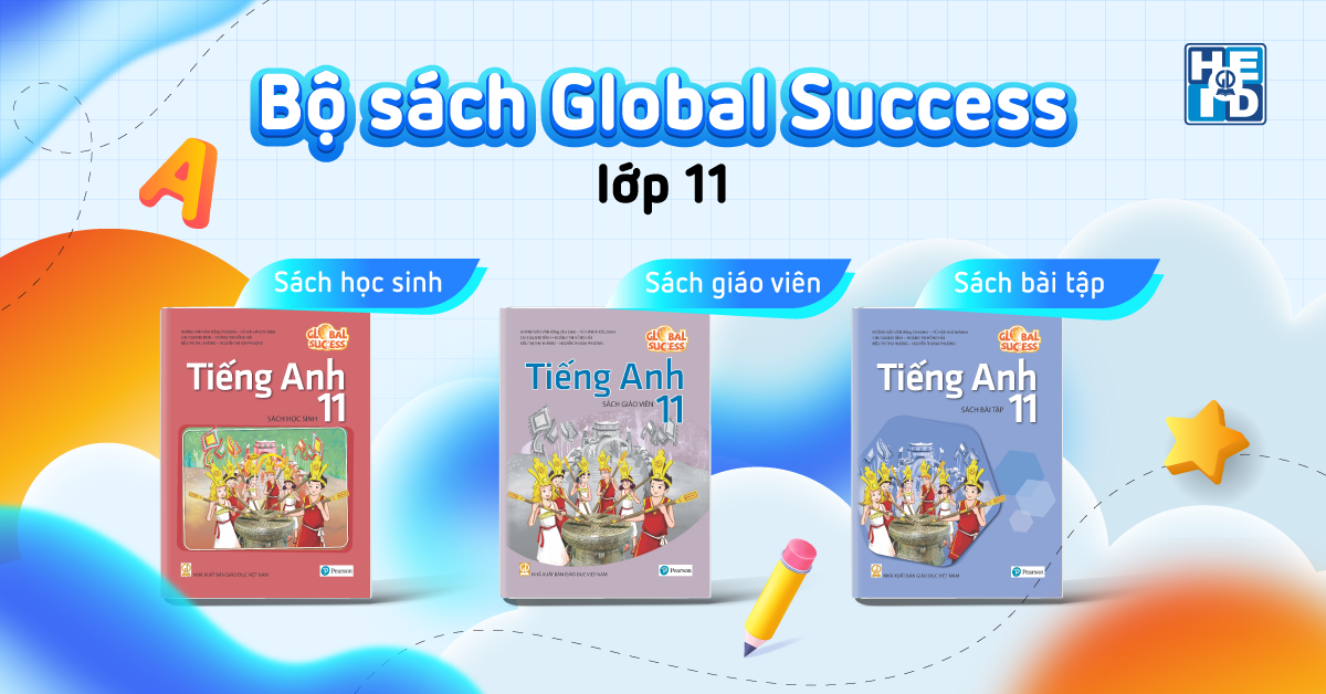 Ngữ pháp tiếng anh lớp 11 sách mới có những gì quan trọng? Tổng hợp kiến thức dễ hiểu.