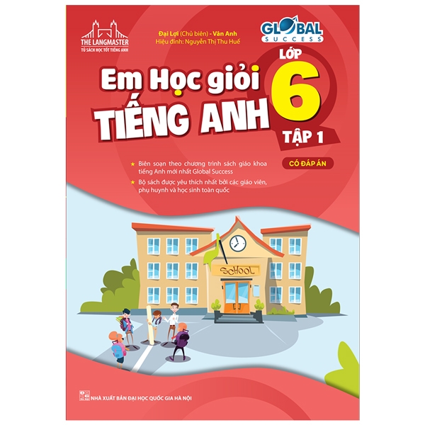 Làm thế nào để học tốt tiếng anh lớp 6 tập 1? (Kinh nghiệm từ người giỏi)