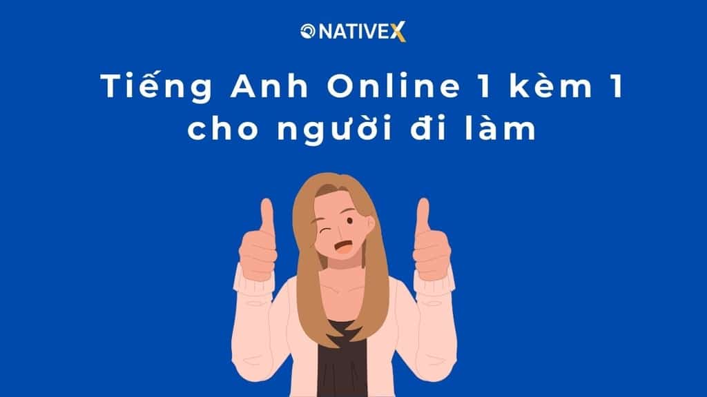 Học tiếng Anh 1 kèm 1 cho người đi làm: Mẹo hay giúp bạn nói nhanh như gió.
