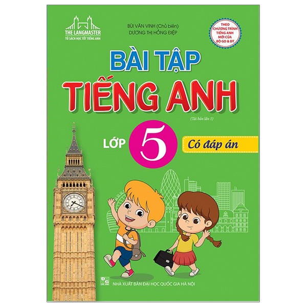 Bài tập tiếng anh lớp 5 có đáp án chi tiết (Giúp bé tự học hiệu quả tại nhà)