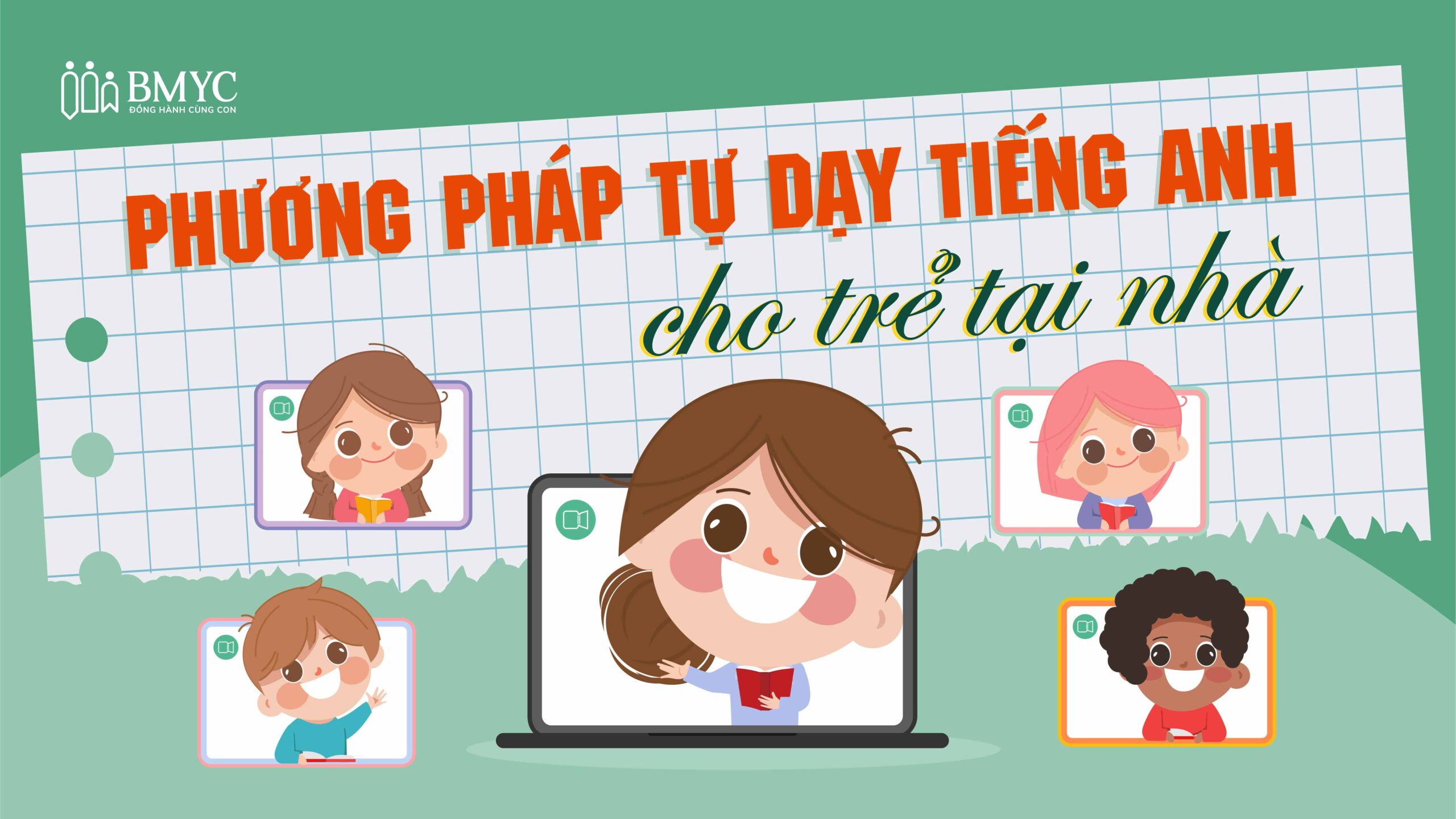 Dạy bé Tiếng Anh lớp 3 tập 2 tại nhà sao cho hiệu quả? Kinh nghiệm thực tế từ phụ huynh.