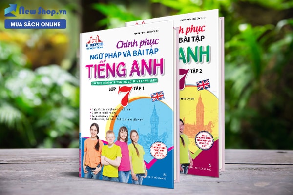 Nên chọn sách tiếng anh lớp 7 nào cho con học? (Kinh nghiệm chọn sách chuẩn chương trình)