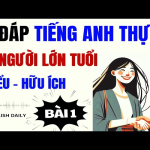 học tiếng anh dành cho người lớn tuổi dễ dàng chỉ sau 3 tháng