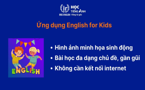 Khám phá 3 chương trình học tiếng anh miễn phí cho trẻ em tốt nhất hiện nay!